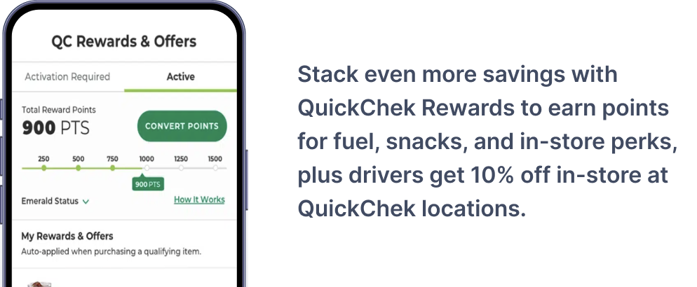 Stack even more savings with QuickChek Rewards to earn points for fue, snacks, and in-store perks.
